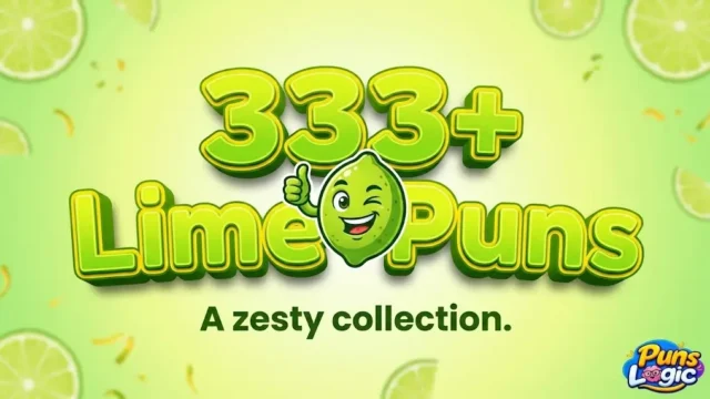 A cheerful cartoon lime mascot and bold 3D typography for 333+ Lime Puns, with the Puns Logic watermark.